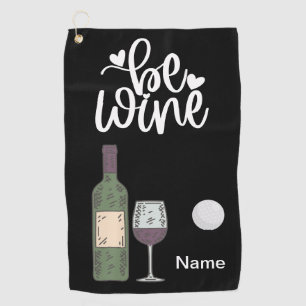 Golf and wine for golfer funny saying quotes golf towel