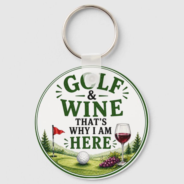 Golf and Wine themed for Golfer  Keychain (Front)