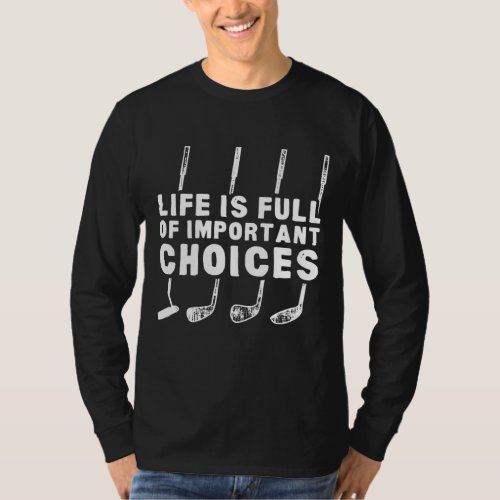 Golf Apparel Golf Club Funny Joke Outdoor Sport Wo T_Shirt