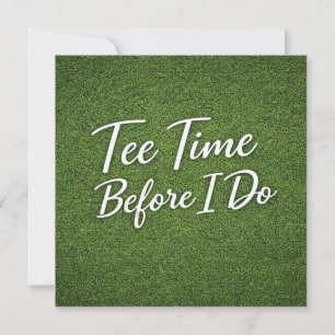Golf Bachelor Par-Tee Golf Theme Invite Tee Time