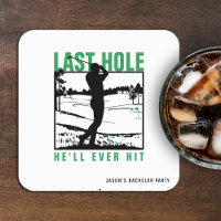 Golf Bachelor Party Funny Last Hole He'll Ever Hit