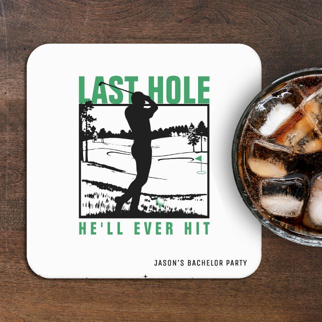 Golf Bachelor Party Funny Last Hole He'll Ever Hit Square Paper Coaster (Creator Uploaded)