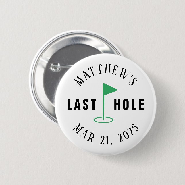 Golf Bachelor Party Last Hole Button (Front & Back)