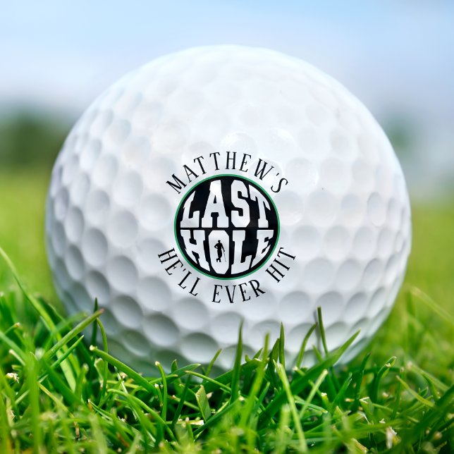 Golf Bachelor Party Last Hole He'll Ever Hit Balls (Golf Bachelor Party Last Hole He'll Ever Hit Black Golf Balls
)