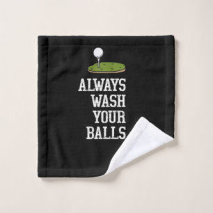 Golf ball always wash your balls cloth
