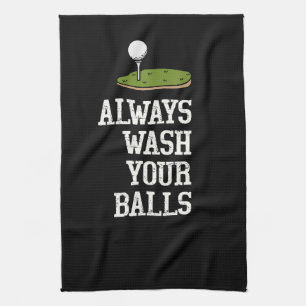 Golf ball always wash your balls kitchen towel