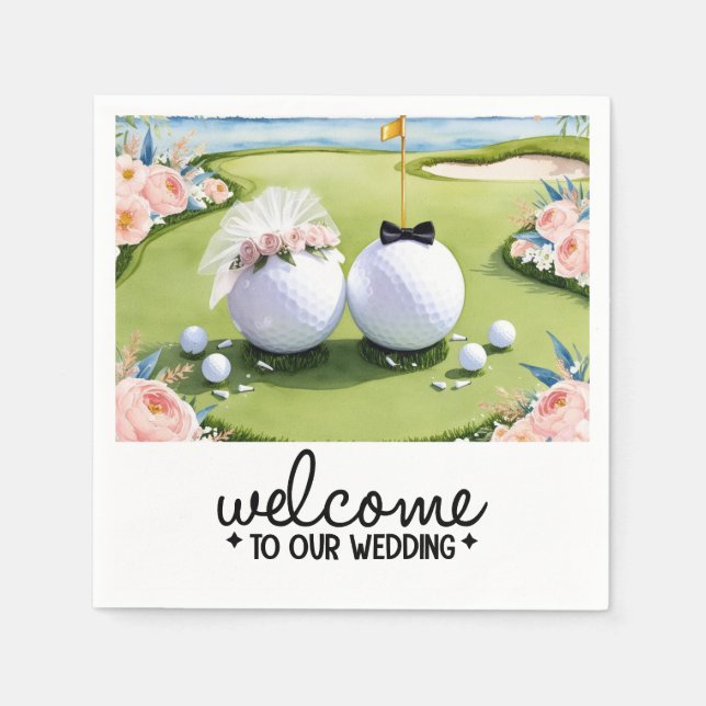 Golf ball Bride & Groom Welcome to our Wedding Napkins (Front)