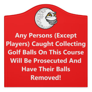 Golf Ball Collecting Acrylic Sign