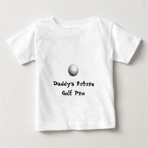 golf ball, Daddy's Future Golf Pro Baby T-Shirt