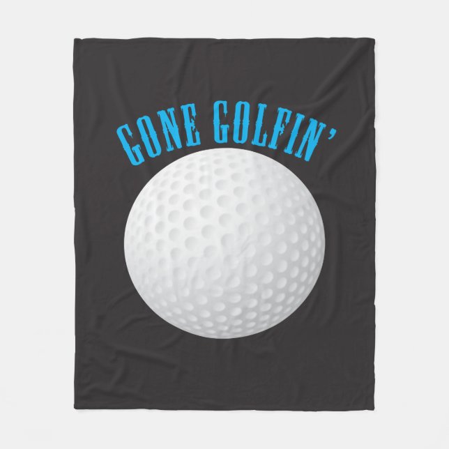 Golf Ball ⛳🎁 Gone Golfing Golfer Fleece Blanket (Front)