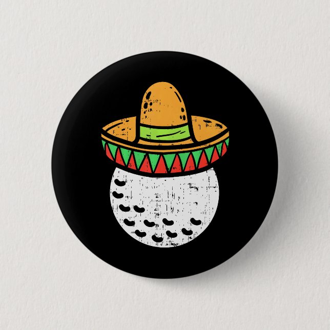 Golf Ball Sombrero Cinco De Mayo Mexican Golfer Button (Front)