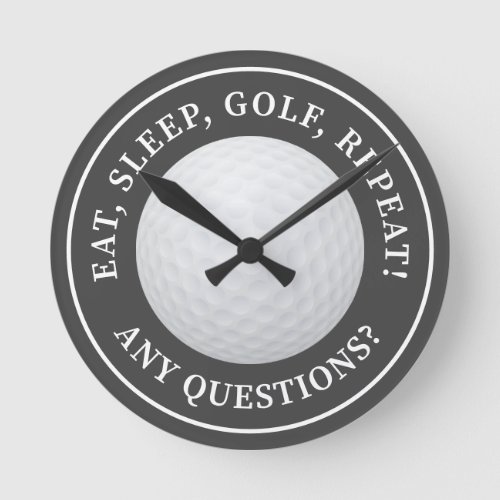 Golf Ball Sports Golfing Quote Modern Funny Gray Round Clock