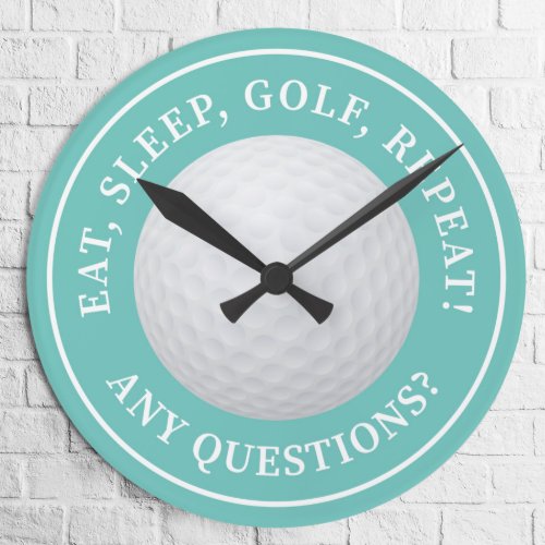 Golf Ball Sports Golfing Quote Modern Funny Teal Round Clock