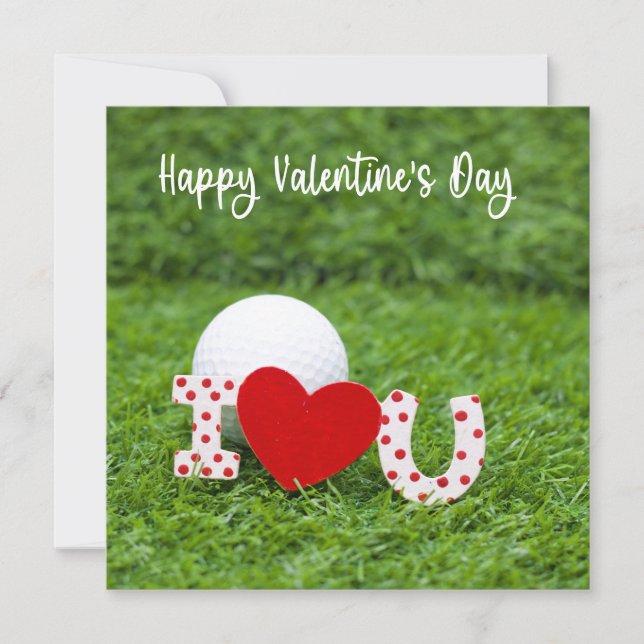 Golf ball with I love you Happy Valentine's Day   Holiday Card (Front)