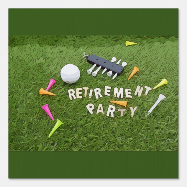 Golf ball with lots of tee on green retirement sign (Front)
