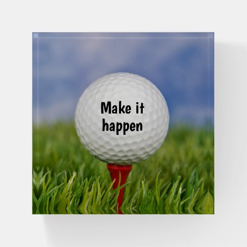 Golf Ball with Quote On Red Tee Paperweight