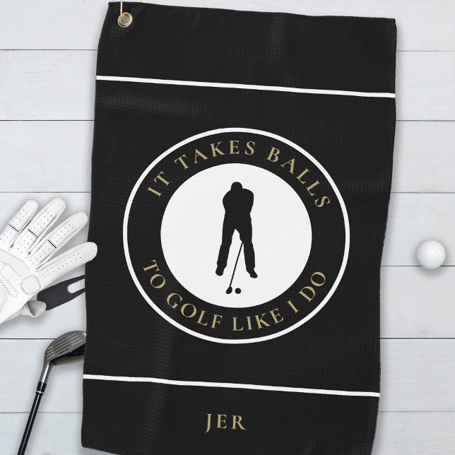 Golf Balls Humor Golfer Pun Monogrammed Black Gold Golf Towel ("It Takes Balls To Golf Like I Do " Golfer Humor Pun Monogrammed Black Gold Golf Towel Goft For Him)