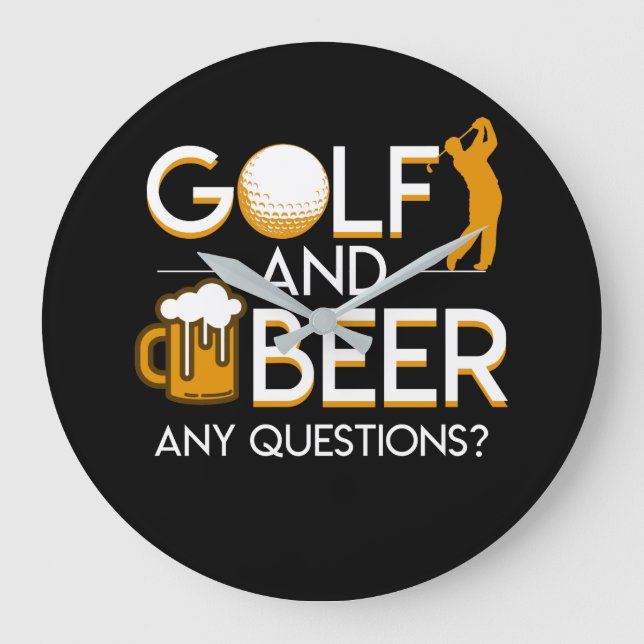 Golf Beer Any Question Golf Beer Saying Large Clock (Front)