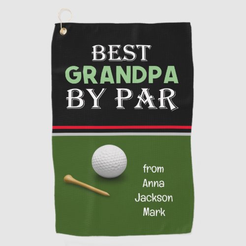 Golf best grandpa by par for grandfather golf towel