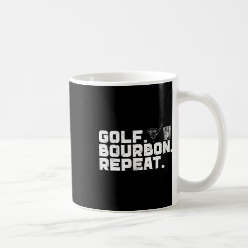 Golf Bourbon Repeat Golf amp Bourbon Drinking Lo Coffee Mug