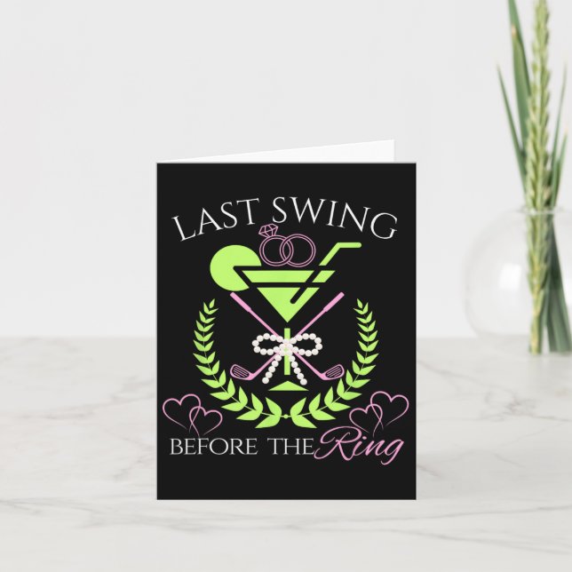 Golf Bride Last Swing Before The Ring Bachelorette Card (Front)