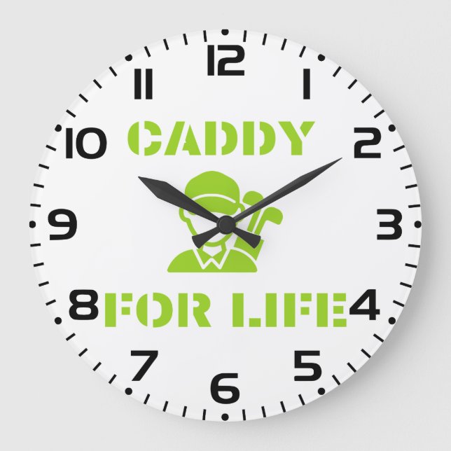Golf Caddy for Life Quote Lime Green Large Clock (Front)