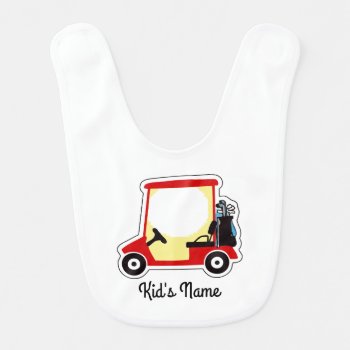 Golf Cart Baby Bib by ALL4K1DS at Zazzle