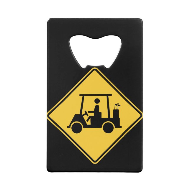 Golf Cart Caution Sign Credit Card Bottle Opener (Front)