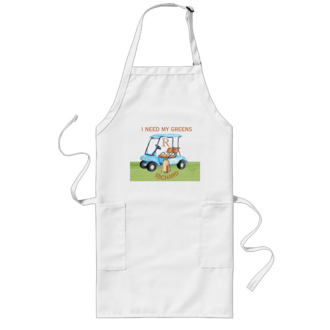 Golf Cart Clubs Monogram Name Need My Greens Long Apron (Front)
