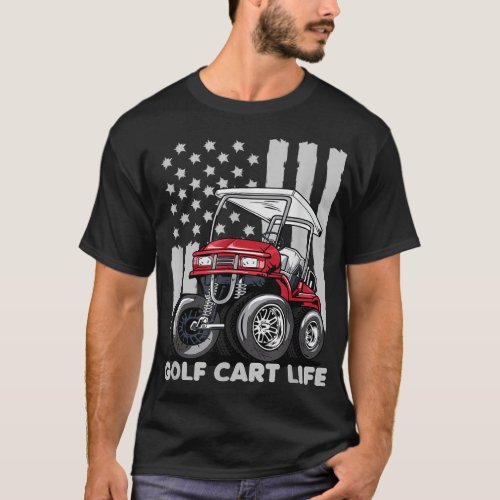 Golf Cart Life Funny Golf Cart with USA Flag T_Shirt