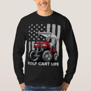 Golf Cart Life Funny Golf Cart with USA Flag T-Shirt