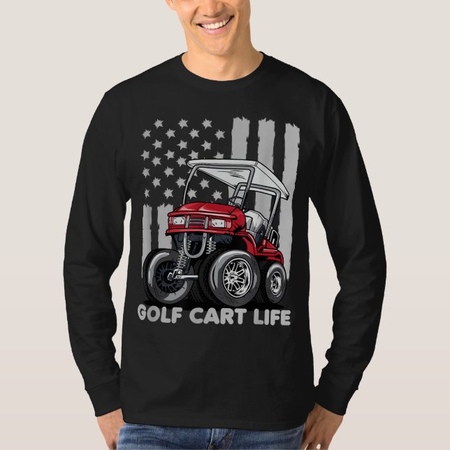 Golf Cart Life Funny Golf Cart with USA Flag T-Shirt (Front)