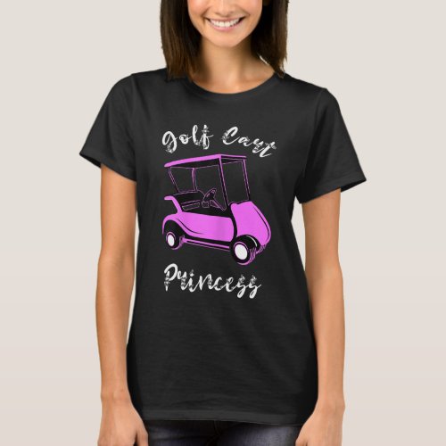 Golf Cart Princess Golfing Girl Golf Sport Lover G T_Shirt