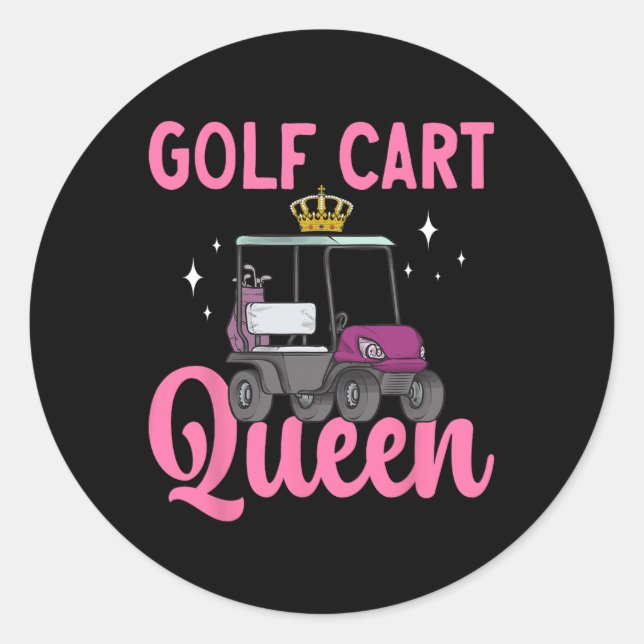 Golf Cart Queen Golfing Golfer Golf Cart  Classic Round Sticker (Front)