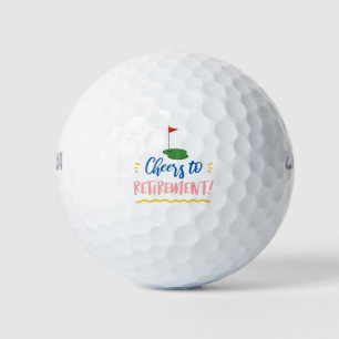 Golf cheers to retirement golfer retirement balls