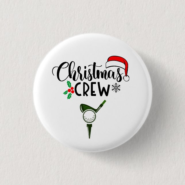 Golf Christmas Crew with golf ball iron golfer Button (Front)