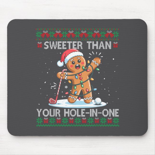 Golf Christmas Gingerbread Sweeter Than Your Hole- Mouse Pad (Front)