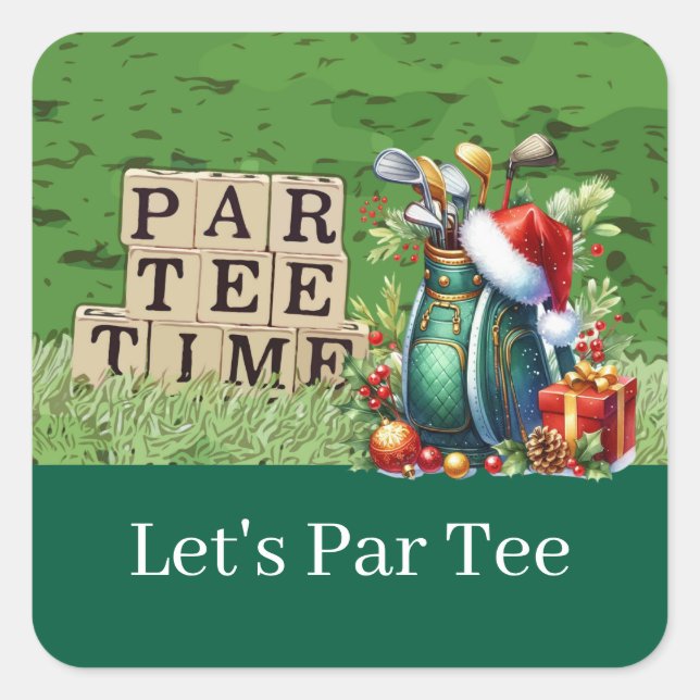 Golf Christmas Let’s Par tee with golf bag  Square Sticker (Front)