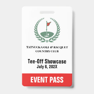 Golf Club Special Tournament Custom Event Pass Badge