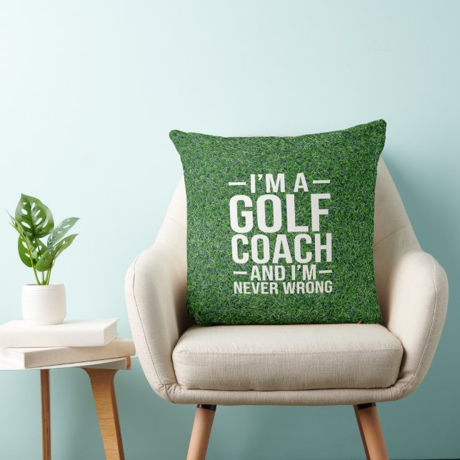 Golf Coach Funny saying on Green grass Throw Pillow (Chair)
