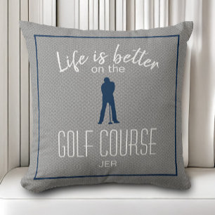 Golf Course Golfing Life is Better Custom Gray Throw Pillow