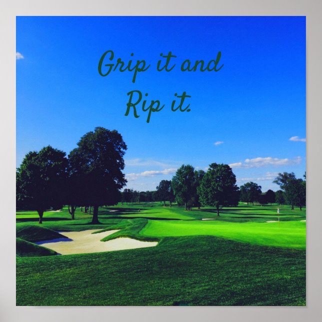 Golf Course Grip it and Rip it Poster (Front)