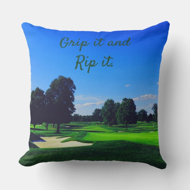 Golf Course Grip it and Rip it Throw Pillow (Front)