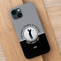 Golf Course Mens Funny Sports Quote Black Gray iPhone 13 Case
