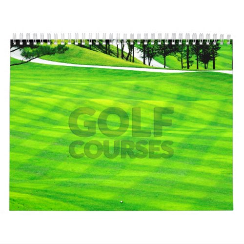 Golf Courses Wall Calendar