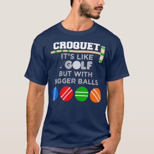 Golf Croquet Game Ball Mallet Wickets Funny Gift T_Shirt