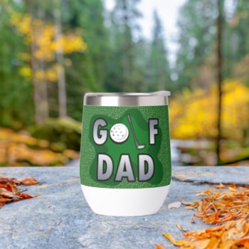 Golf Dad Club L Father's Day Thermal Wine Tumbler by cutencomfy at Zazzle