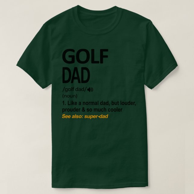 Golf Dad Definition T-Shirt (Design Front)