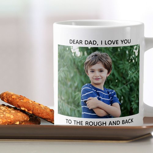 Golf Dad I Love You to the Rough and Back 2 Photo Giant Coffee Mug