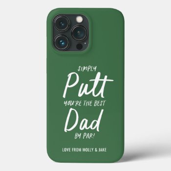 Golf Dad Modern Green Typography Funny Chic Iphone 13 Pro Case by COFFEE_AND_PAPER_CO at Zazzle